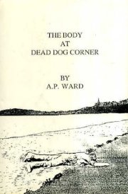 The Body at Dead Dog Corner