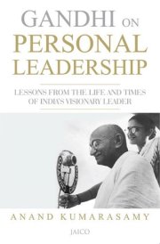 Gandhi On Personal Leadership