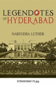 Legend[o]tes of Hyderabad