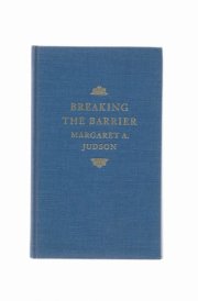 Breaking the barrier: A professional autobiography by a woman educator and historian before the women's movement