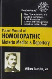 Pocket Manual of Homoeopathic Materia Medica & Repertory Comprising of the Characteristic and Guiding Symptoms of All Remedies (clinical and Pahtogenetic [sic]) Including Indian Drugs