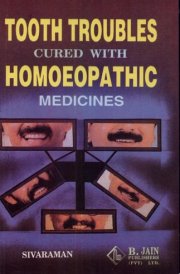 Tooth Troubles Cured with Homoeopathy