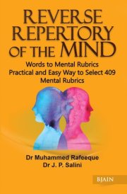 Reverse Repertory of the Mind Words to Mental Rubrics -- Practical and Easy Way to Select 409 Mental Rubrics