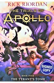The Tyrant's Tomb (Book #4 of The Trials of Apollo)