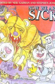 Now We are Sick An Anthology of Nasty Verse