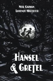 Hansel and Gretel Standard Edition (A Toon Graphic)