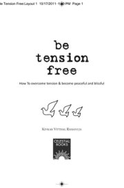 be tension free