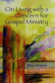 On Living with a Concern for Gospel Ministry