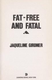 Fat-free and Fatal