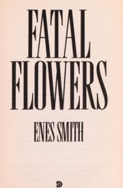 Fatal Flowers
