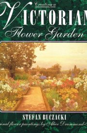Creating a Victorian Flower Garden