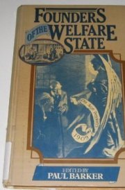 Founders of the Welfare State A Series from New Society