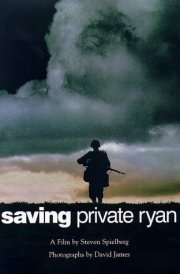 Saving Private Ryan The Men, The Mission, The Movie