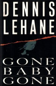 Gone, Baby, Gone A Novel