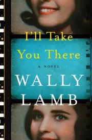 I'll Take You There A Novel