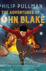 The Adventures of John Blake Mystery of the Ghost Ship