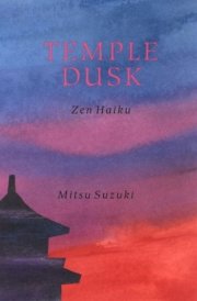 Temple Dusk Zen Haiku
