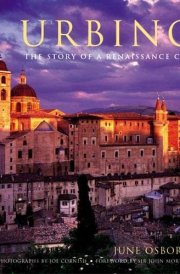 Urbino The Story of a Renaissance City