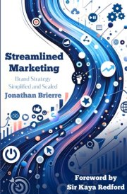 Streamlined Marketing Brand Strategy Simplified and Scaled