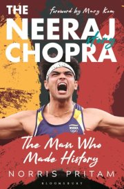 The Man who Made History The Neeraj Chopra Story
