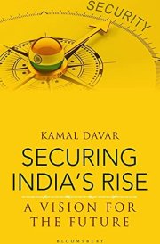 Securing India's Rise A Vision for the Future