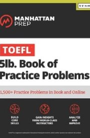 TOEFL 5lb Book of Practice Problems [Paperback] Manhattan Prep