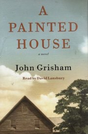 A Painted House [Unabridged]