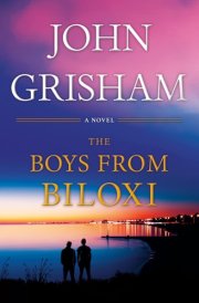 The Boys from Biloxi - Limited Edition A Legal Thriller