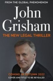 The New John Grisham Legal Thriller