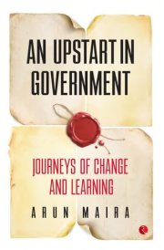 An Upstart in Government Journeys of Change and Learning