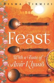 Feast With a Taste of Amir Khusro