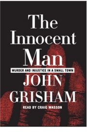 The Innocent Man on Playaway: Ready-To-Go Digital Audiobooks
