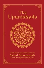 The Upanishads A Sacred Journey of Wisdom and Spirituality