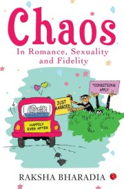 Chaos: In Romance, Sexuality and Fidelity