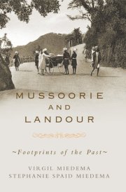 Mussoorie and Landour Footprints of the Past