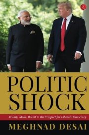 POLITICSHOCK: Trump, Modi, Brexit and the Prospect for Liberal Democracy