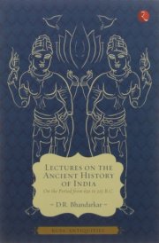 Lectures on the Ancient History of India On the Period from 650 to 325 B.C.