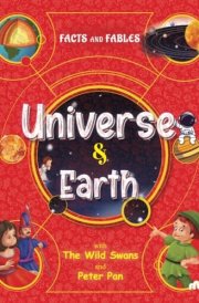 Facts and Fables Universe and Earth