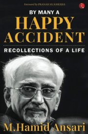 By Many a Happy Accident: Recollections of a Life