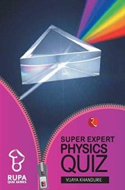 Super Expert Physics Quiz
