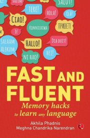 Fast and Fluent; Memory Hacks to Learn Any Language