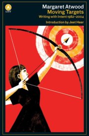 Moving Targets Writing with Intent 1982-2004