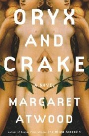 Oryx And Crake - Book Club Edition