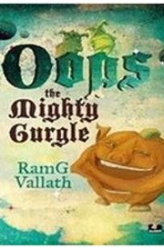 Oops the Mighty Gurgle