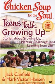 Chicken Soup For The Soul Teens Talk Growing U
