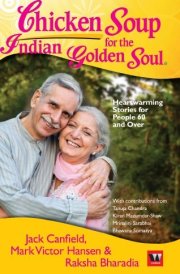CHICKEN SOUP FOR THE INDIAN GOLDEN SOUL.