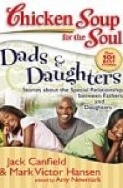 Chicken Soup For The Soul Dads & Daughters