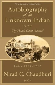Autobiography of an Unknown Indian: Part II