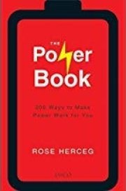The Power Book 200 Ways to Make Power Work for You