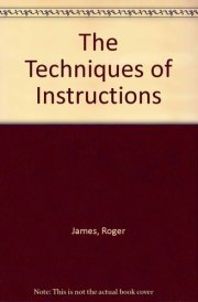 The Techniques of Instructions